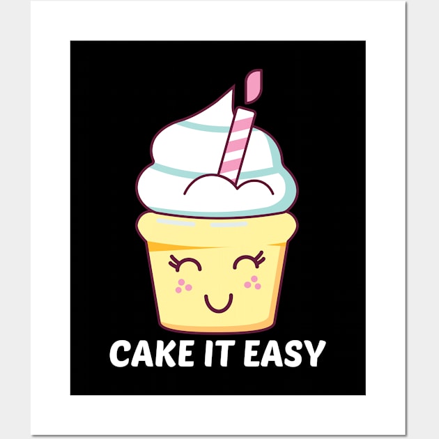 Cake It Easy - Cute Cake Pun Wall Art by Allthingspunny